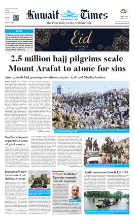 2.5 Million Hajj Pilgrims Scale Mount Arafat to Atone for Sins Amir Extends Eid Greetings to Citizens, Expats, Arab and Muslim Leaders