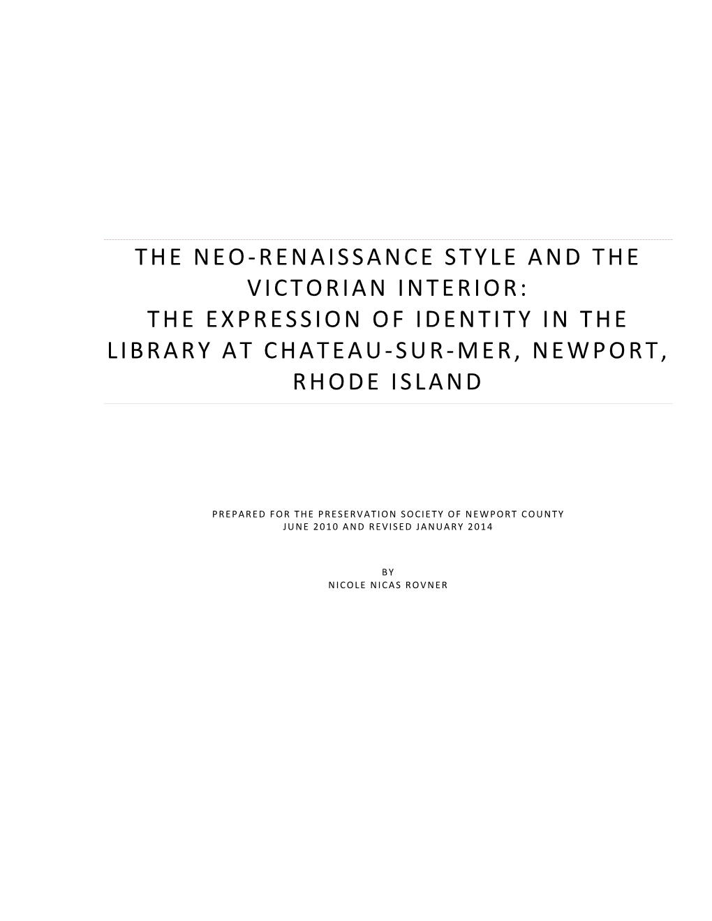 The Neo-‐Renaissance Style and the Victorian Interior