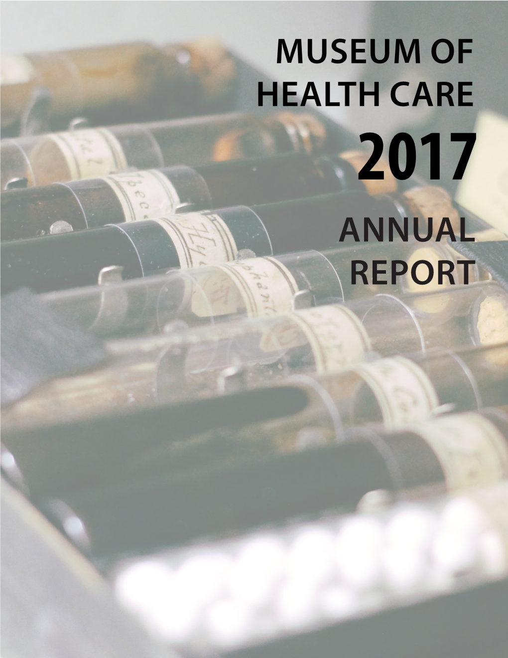 ANNUAL REPORT Museum of HEALTH CARE