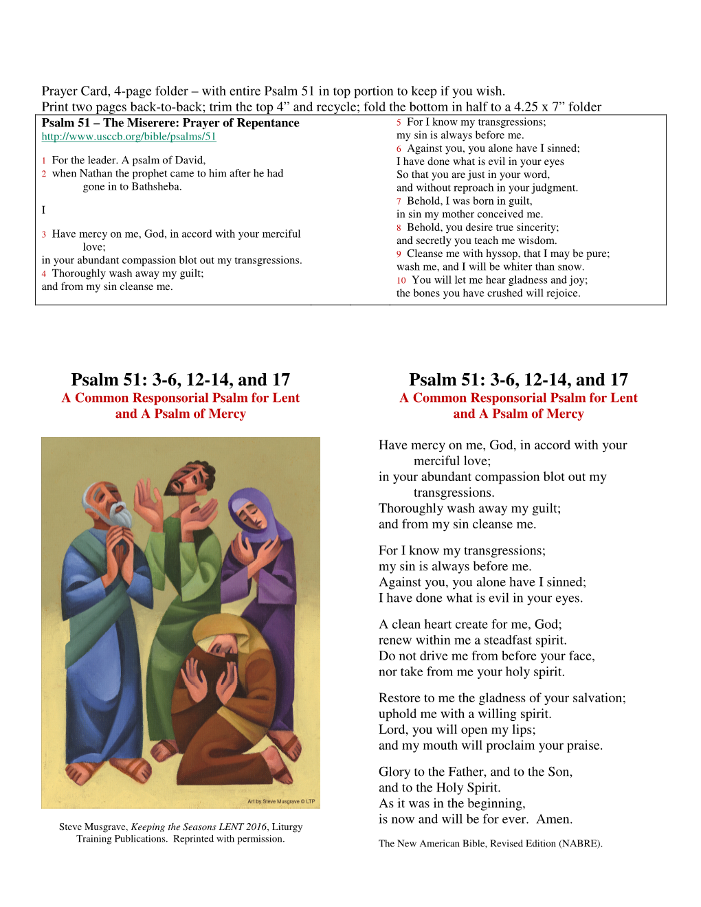 3-6, 12-14, and 17 Psalm 51: 3-6, 12-14, and 17 a Common Responsorial Psalm for Lent a Common Responsorial Psalm for Lent and a Psalm of Mercy and a Psalm of Mercy