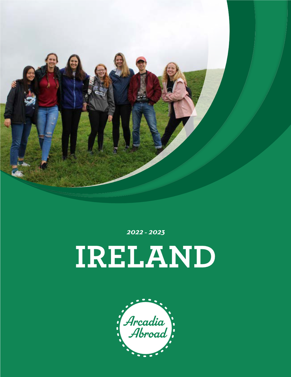 IRELAND Welcome to Time to Explore the World & Your Potential