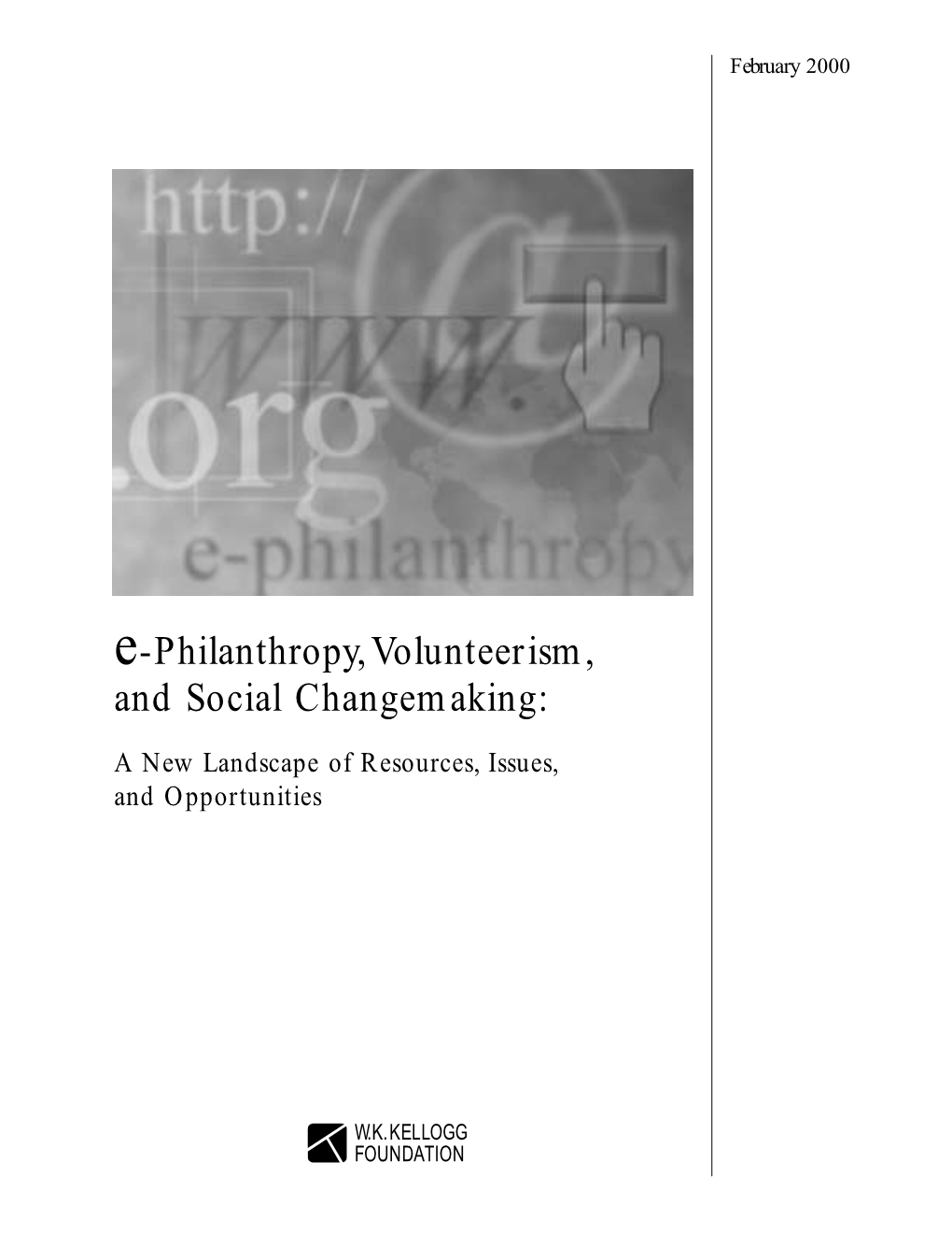 E-Philanthropy, Volunteerism, and Social Changemaking: a New