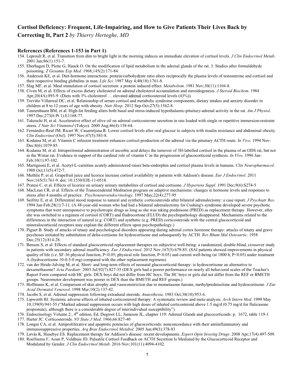 Cortisol Deficiency: Frequent, Life-Impairing, and How to Give Patients Their Lives Back by Correcting It, Part 2 by Thierry Hertoghe, MD