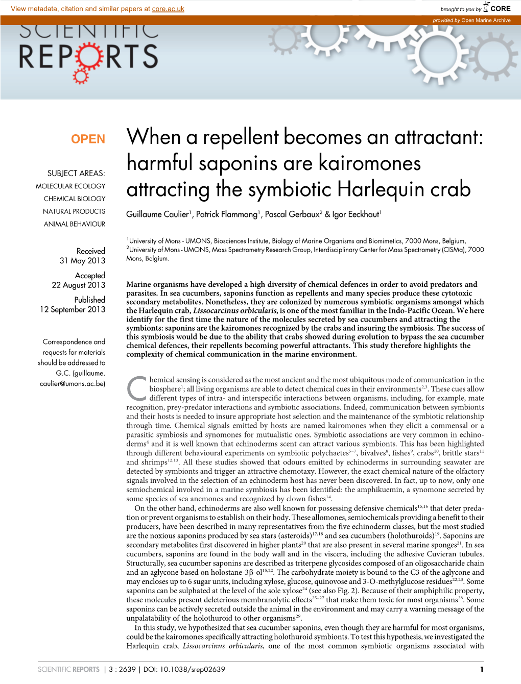 Harmful Saponins Are Kairomones Attracting the Symbiotic Harlequin