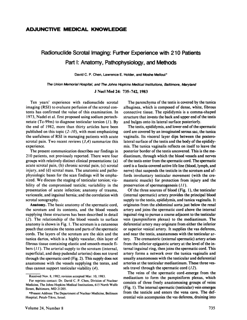 Radionuclidescrotal Imaging: Further Experience with 2 10 Patients Part I