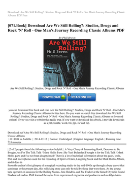 Download Are We Still Rolling?: Studios, Drugs and Rock 'N' Roll - One Man's Journey Recording Classic Albums PDF