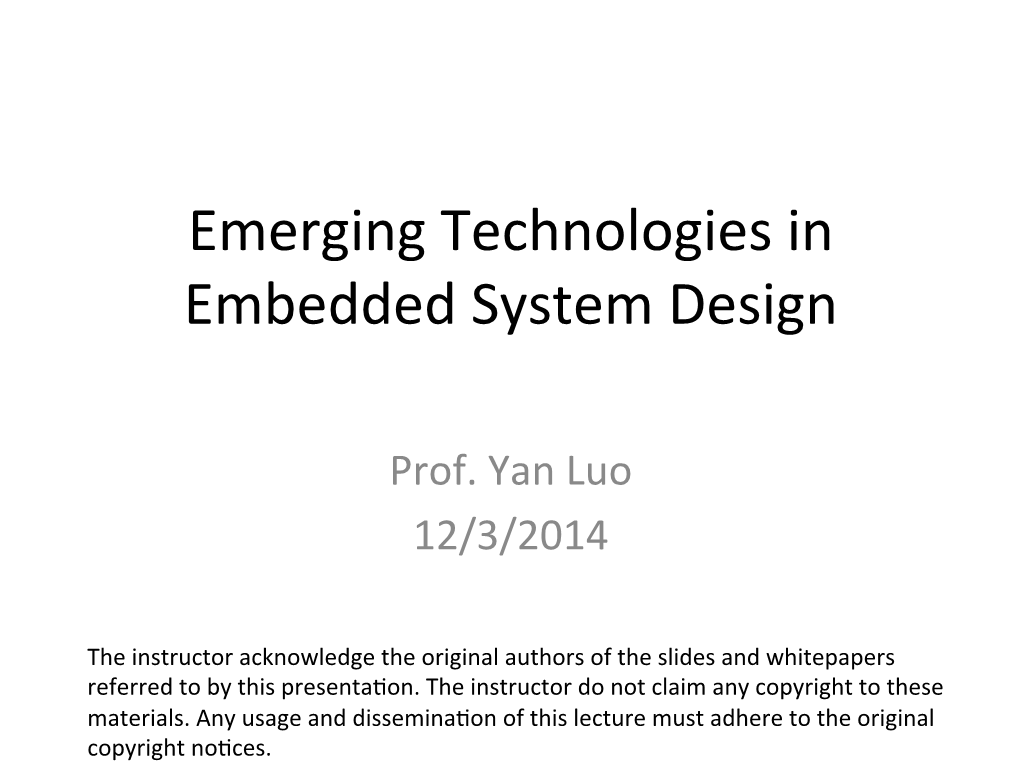 Emerging Technologies in Embedded System Design