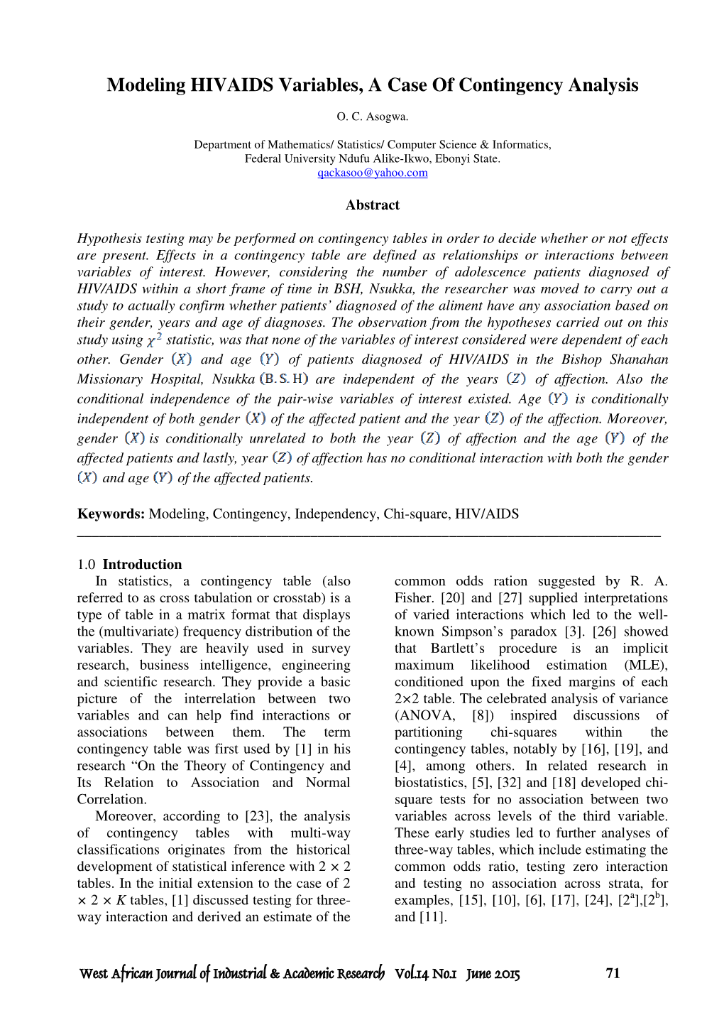 Modeling HIVAIDS Variables, a Case of Contingency Analysis