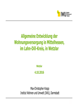 Allgemeine Entwicklung Der Wohnungsversorgung in Mittelhessen, Im Lahn-Dill-Kreis, in Wetzlar