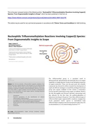 Nucleophilic Trifluoromethylation Reactions Involving Copper(I)