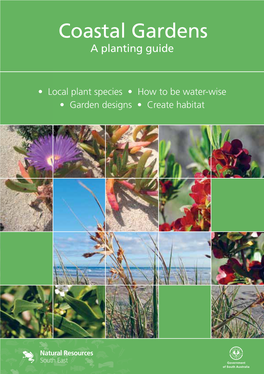 Coastal Gardens Planting Guide to Be Adapted for the South East Region