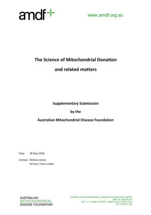 The Science of Mitochondrial Donation and Related Matters