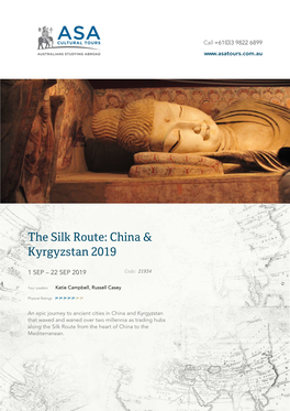 The Silk Route: China & Kyrgyzstan 2019