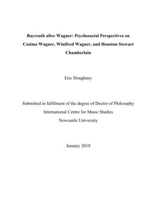 Bayreuth After Wagner: Psychosocial Perspectives on Cosima Wagner, Winifred Wagner, and Houston Stewart Chamberlain