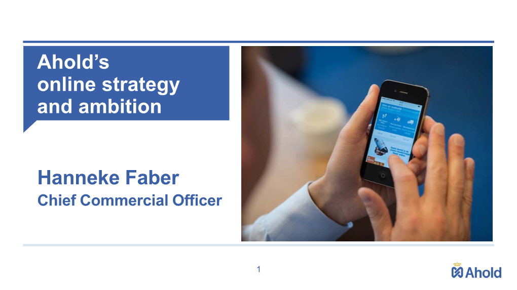 Hanneke Faber Ahold's Online Strategy and Ambition