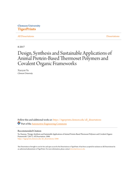 Design, Synthesis and Sustainable Applications of Animal Protein-Based Thermoset Polymers and Covalent Organic Frameworks Xiaoyan Yu Clemson University