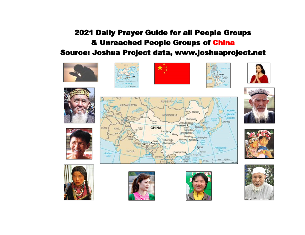 2021 Daily Prayer Guide for All People Groups & Unreached People Groups of China Source: Joshua Project Data