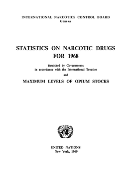 Statistics on Narcotic Drugs for 1968