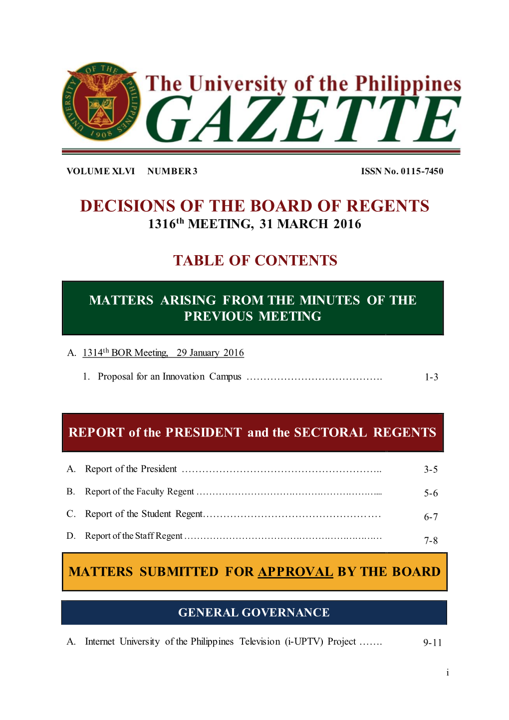DECISIONS of the BOARD of REGENTS 1316Th MEETING, 31 MARCH 2016