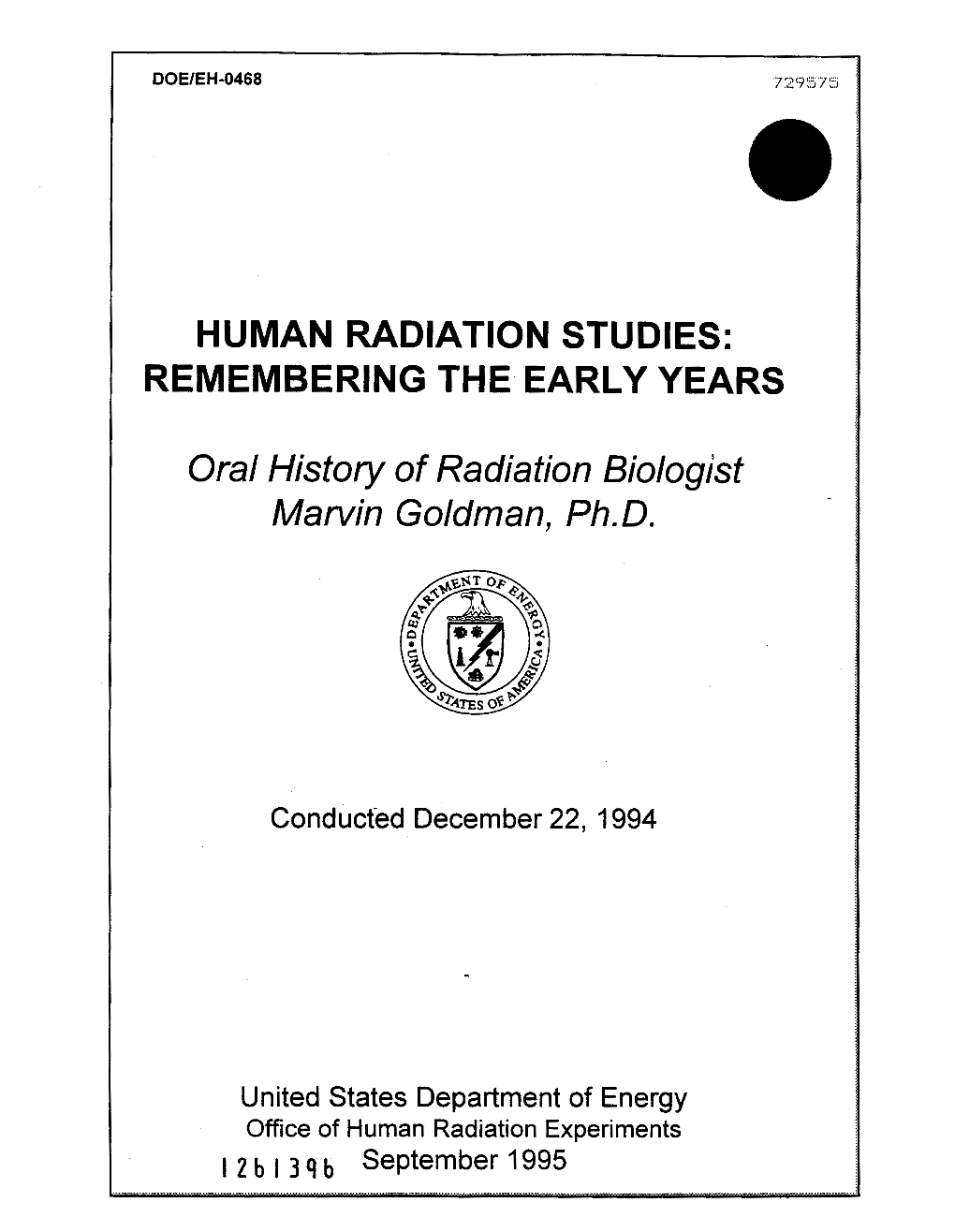 Human Radiation Studies: Remembering the Early Years