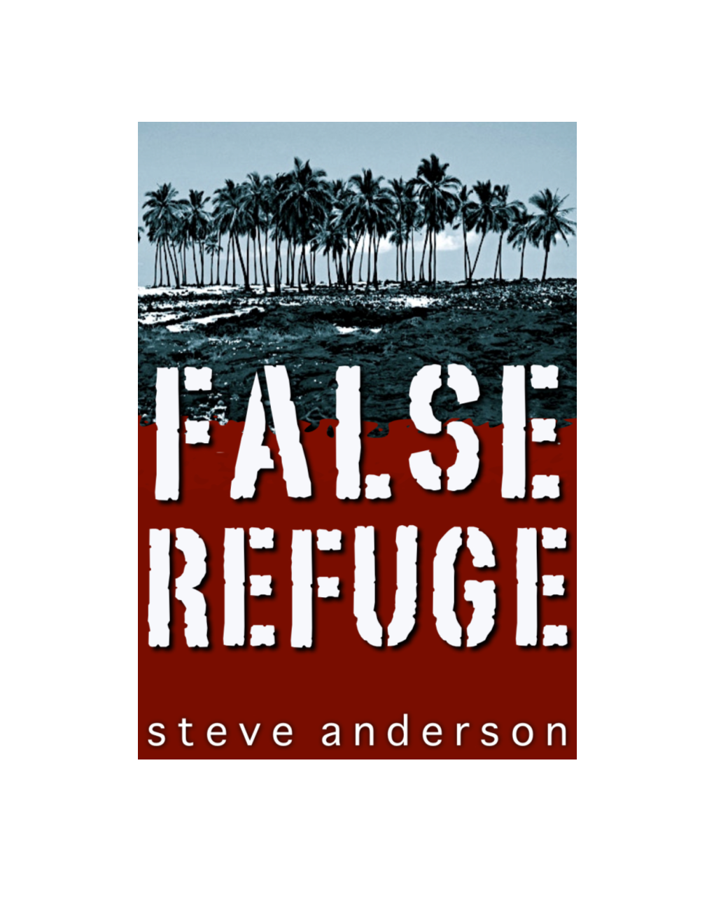 False Refuge