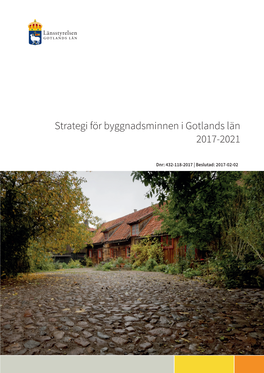 Strategi För Byggnadsminnen I Gotlands Län 2017-2021
