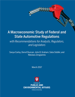 A Macroeconomic Study of Federal and State Automotive Regulations with Recommendations for Analysts, Regulators, and Legislators