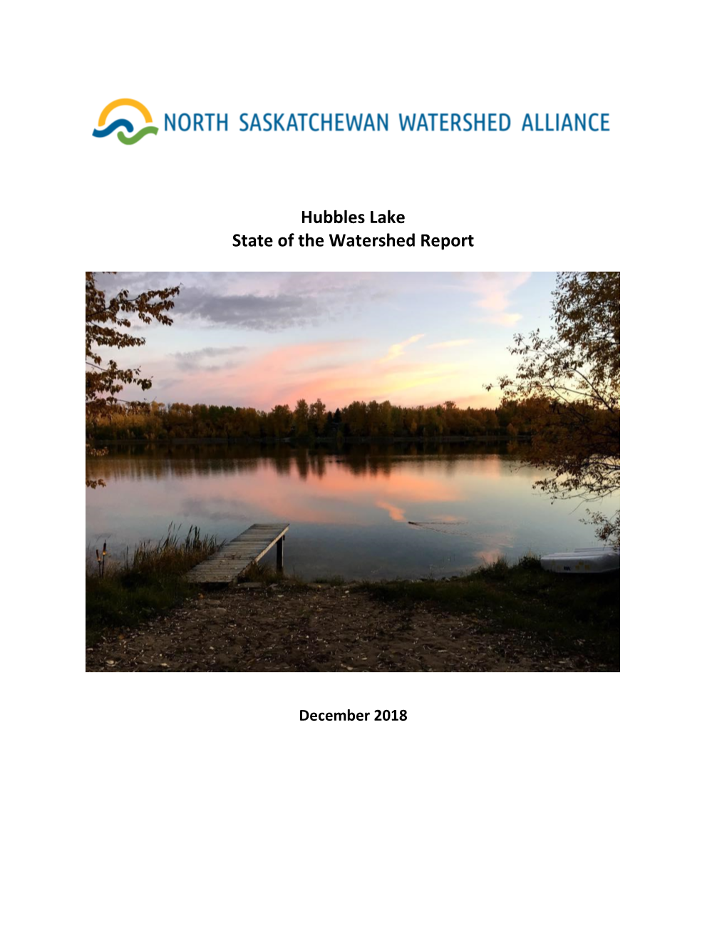 Hubbles Lake State of the Watershed Report