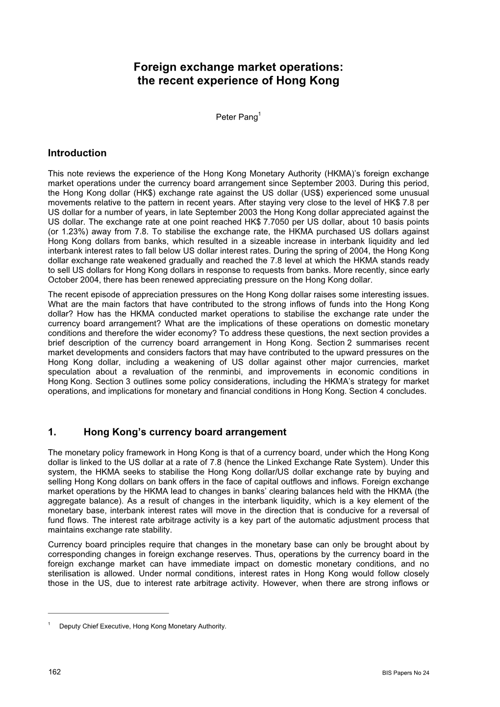 Foreign Exchange Market Intervention in Emerging Markets: Motives, Techniques and Implications