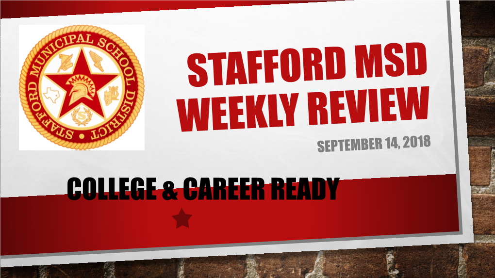 Stafford Msd Weekly Review