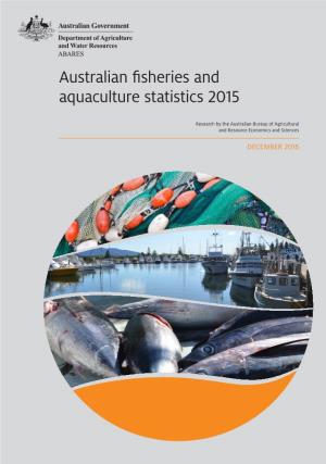 Australian Fisheries and Aquaculture Statistics 2015