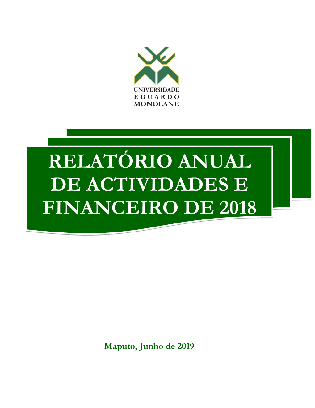 Relatório Anual De Actividades E Financeiro De 2018