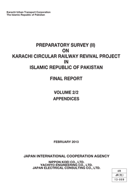 Preparatory Survey (Ii) on Karachi Circular Railway Revival Project in Islamic Republic of Pakistan