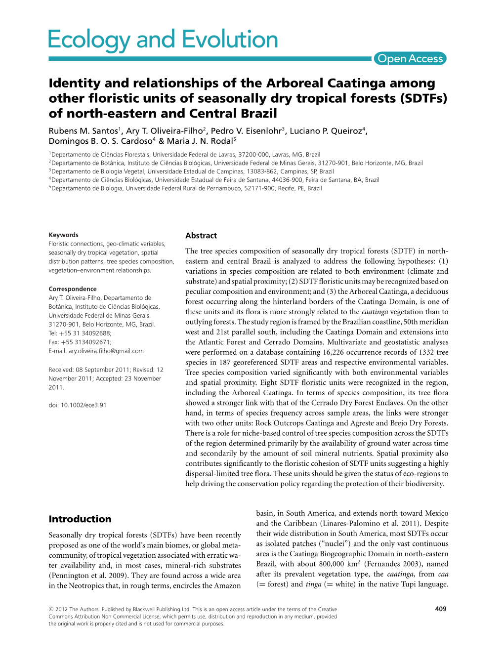 Identity and Relationships of the Arboreal Caatinga Among Other ﬂoristic Units of Seasonally Dry Tropical Forests (Sdtfs) of North-Eastern and Central Brazil Rubens M
