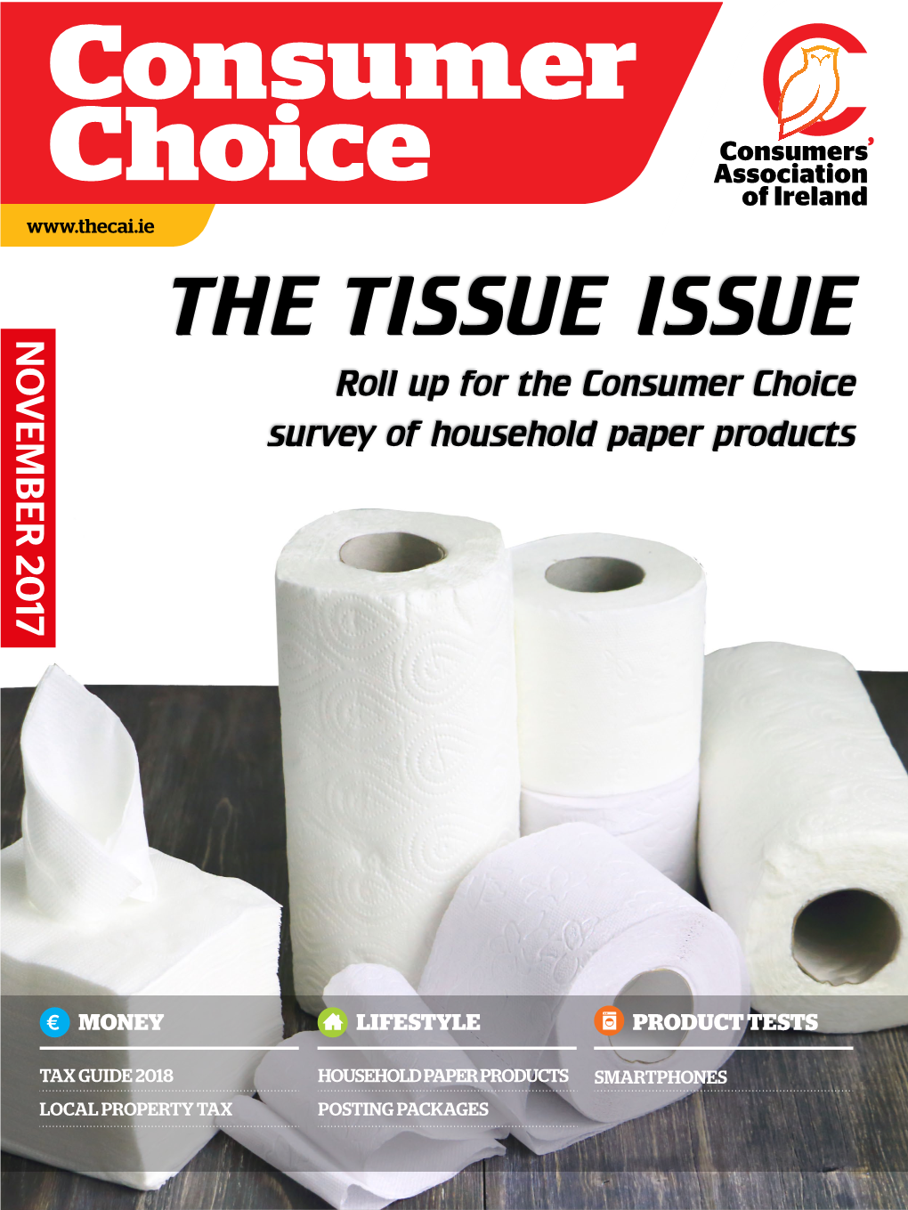 THE TISSUE ISSUE Roll up for the Consumer Choice Survey of Household Paper Products