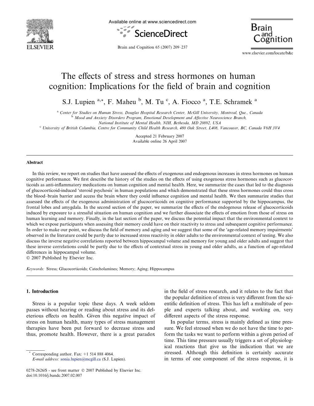 The Effects of Stress and Stress Hormones on Human Cognition