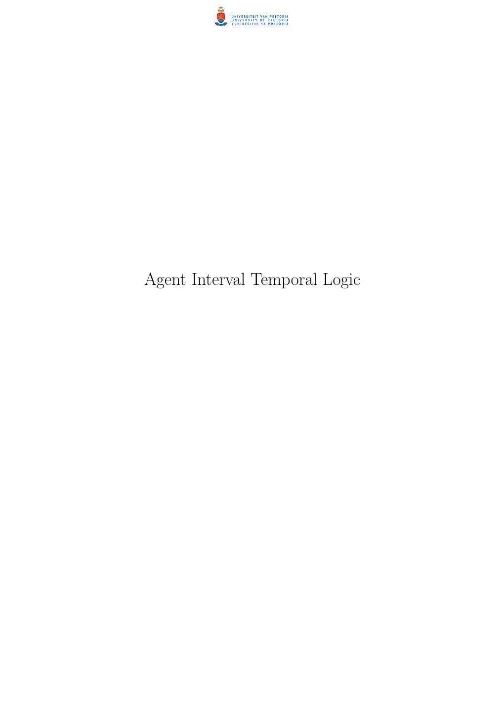 Agent Interval Temporal Logic Agent Interval Temporal Logic