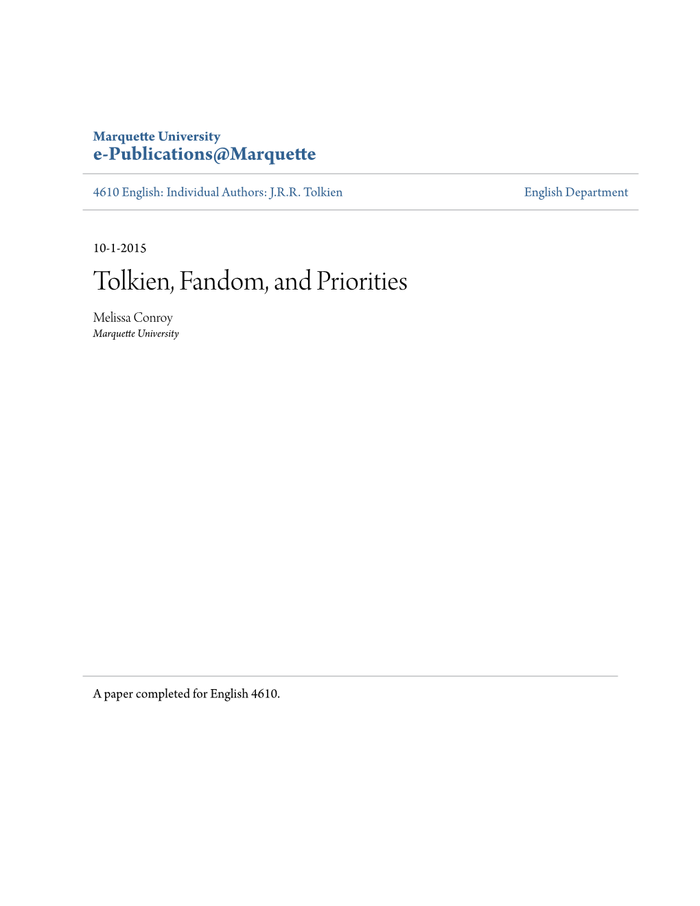 Tolkien, Fandom, and Priorities Melissa Conroy Marquette University