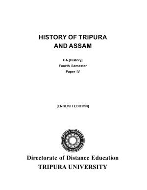HISTORY of TRIPURA and ASSAM Directorate of Distance Education TRIPURA UNIVERSITY