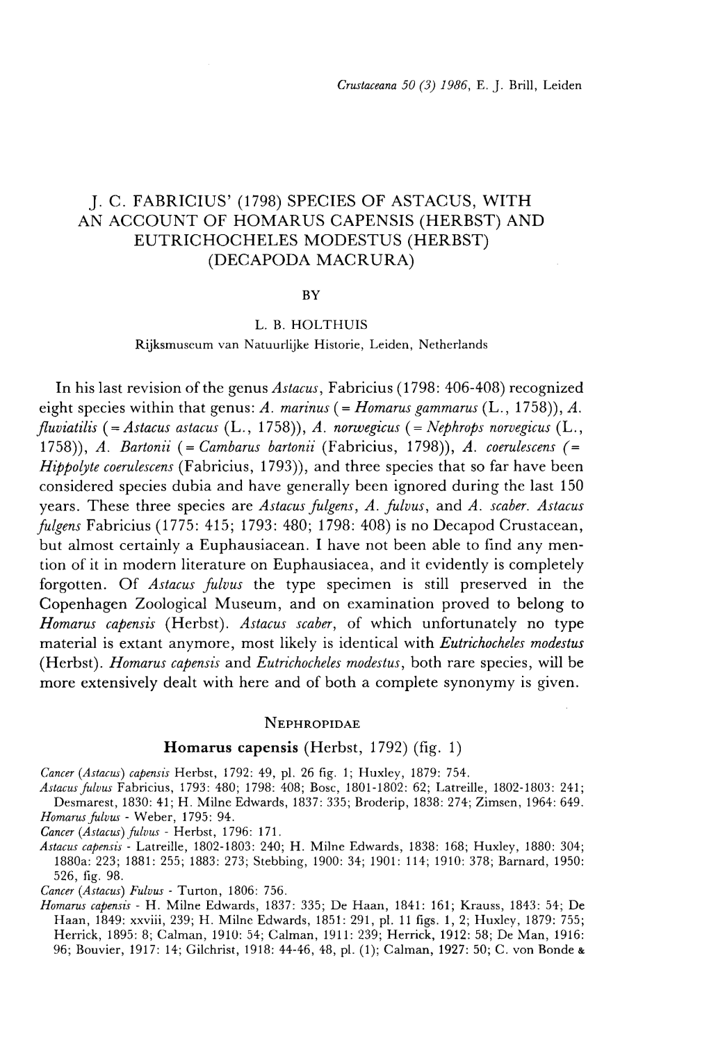 J. C. Fabricius' (1798) Species of Astacus, with an Account of Homarus Capensis (Herbst) and Eutrichocheles Modestus (Herbst) (Decapoda Macrura)