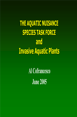 The Aquatic Nuisance Species Task Force and Invasive Aquatic Plants