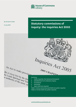 Statutory Commissions of Inquiry: the Inquiries Act 2005