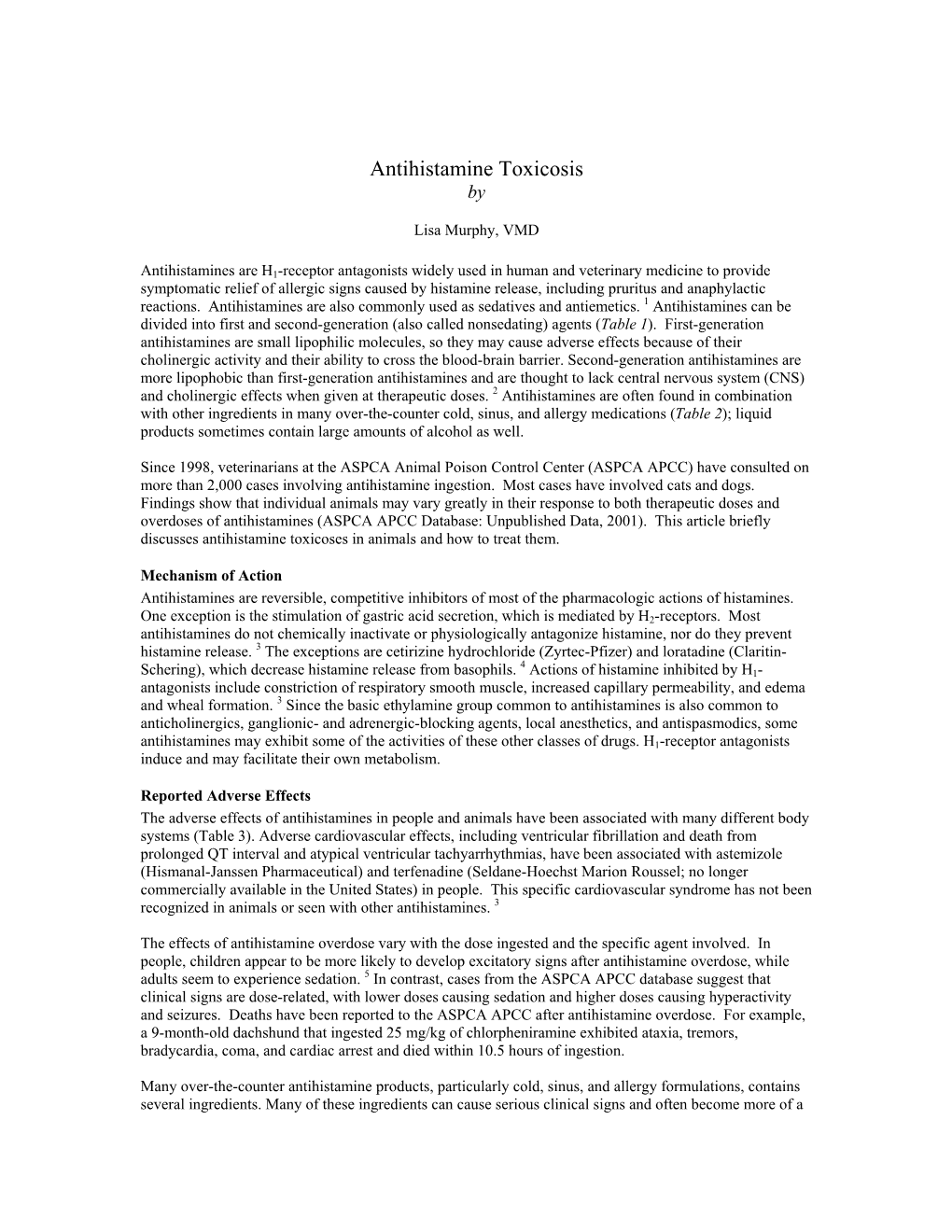 Toxicology Brief” Was Contributed by Lisa Murphy, VMD, ASPCA Animal Poison Control Center, 1717 S