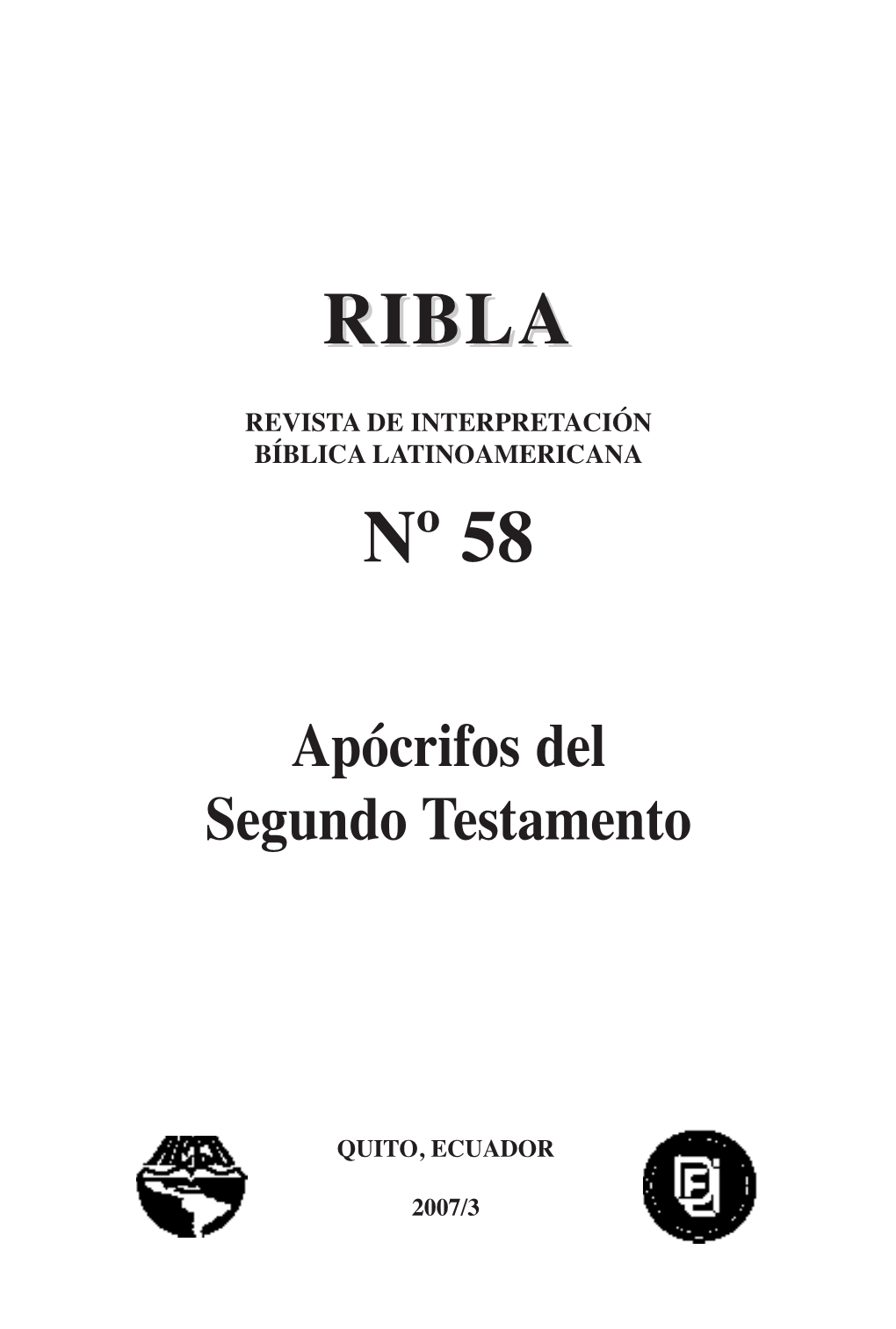 Ribla, Pretende Ser Una Contribución Al Estudio De Los Apócrifos Del Segundo Testamento