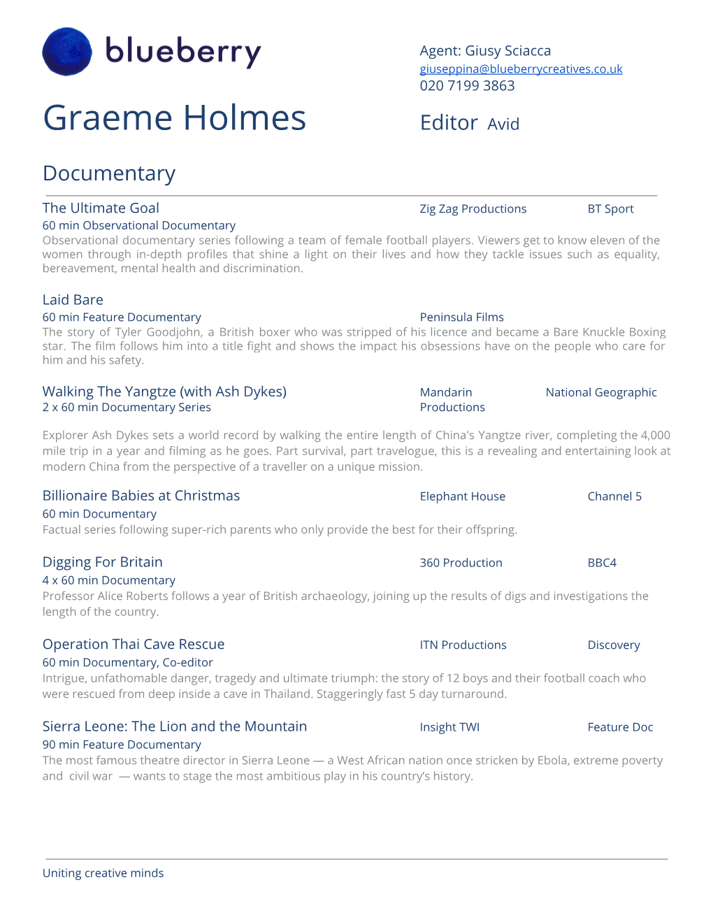 Graeme Holmes Editor​ A​ Vid