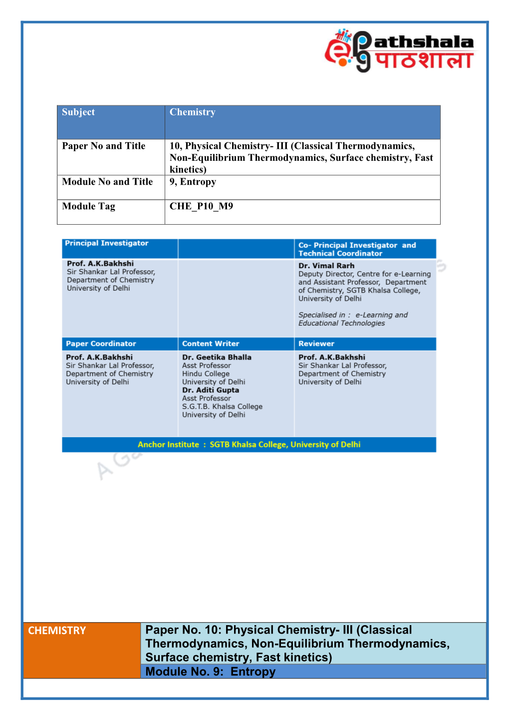 Physical Chemistry- III (Classical Thermodynamics, Non-Equilibrium Thermodynamics, Surface Chemistry, Fast Kinetics) Module No and Title 9, Entropy