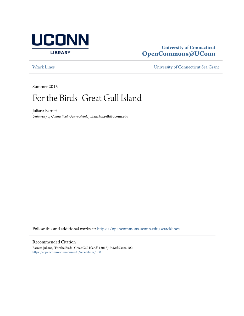 For the Birds- Great Gull Island Juliana Barrett University of Connecticut - Avery Point, Juliana.Barrett@Uconn.Edu