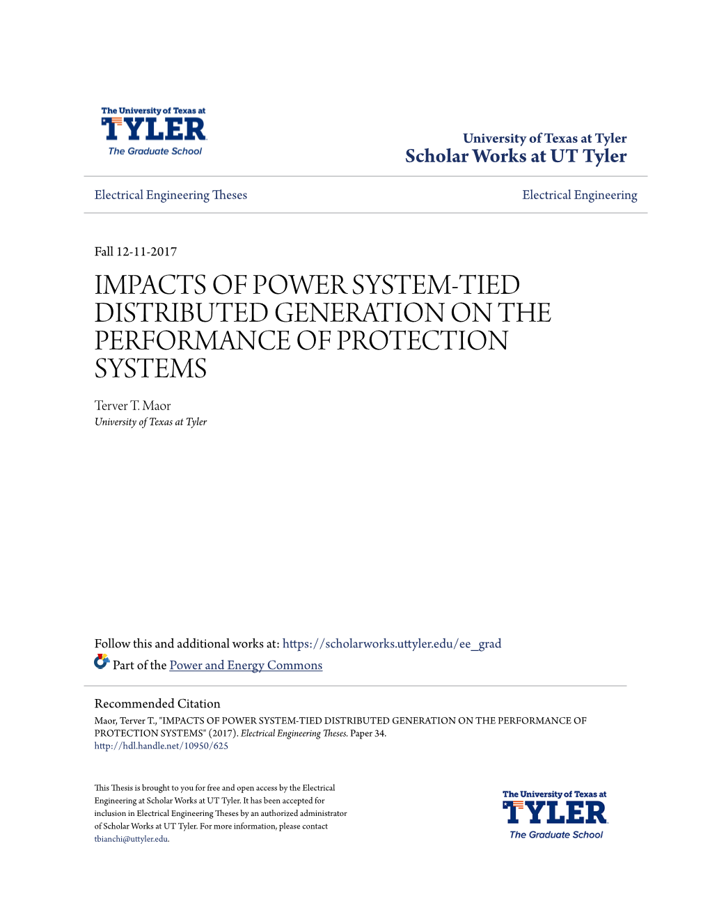 IMPACTS of POWER SYSTEM-TIED DISTRIBUTED GENERATION on the PERFORMANCE of PROTECTION SYSTEMS Terver T