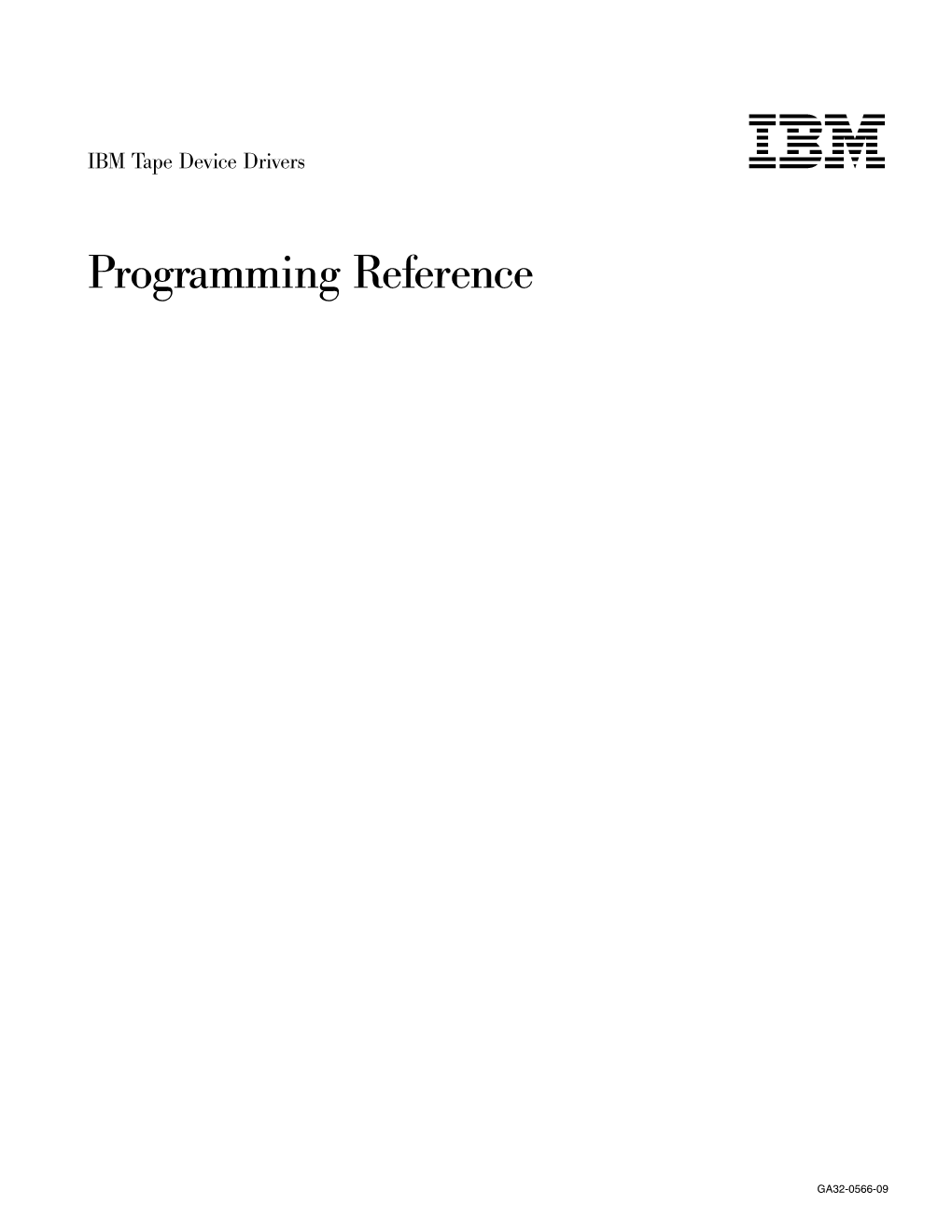 IBM Tape Device Drivers: Programming Reference Contents