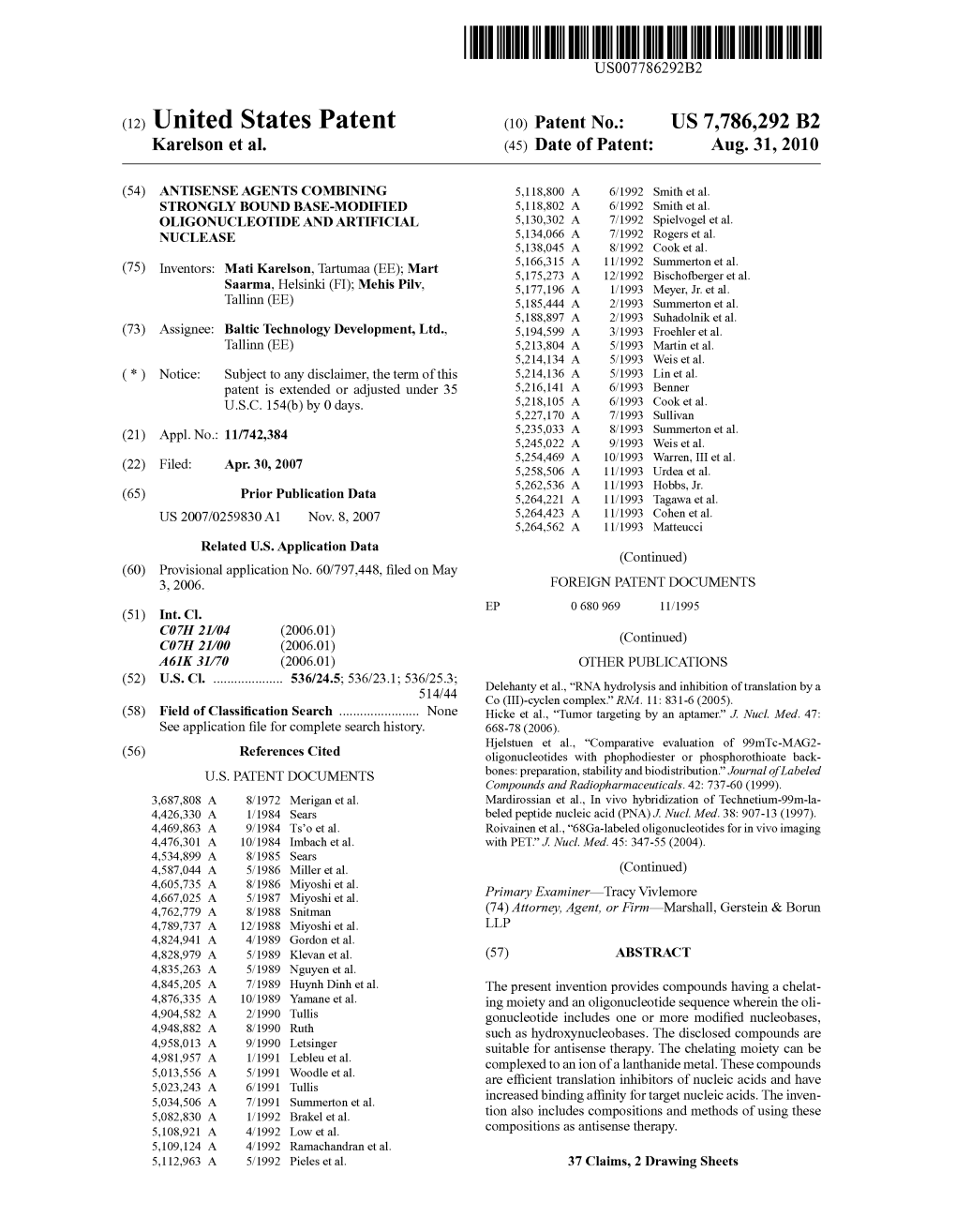 (12) United States Patent (10) Patent No.: US 7,786.292 B2 Karelson Et Al